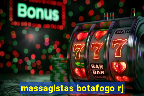 massagistas botafogo rj